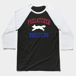 Foxcatcher Wrestling Baseball T-Shirt